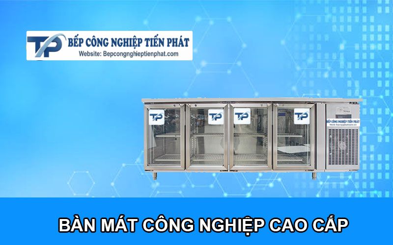 Bàn Mát Công Nghiệp Mới Nhất – Uy Tín, Giao Nhanh Toàn Quốc