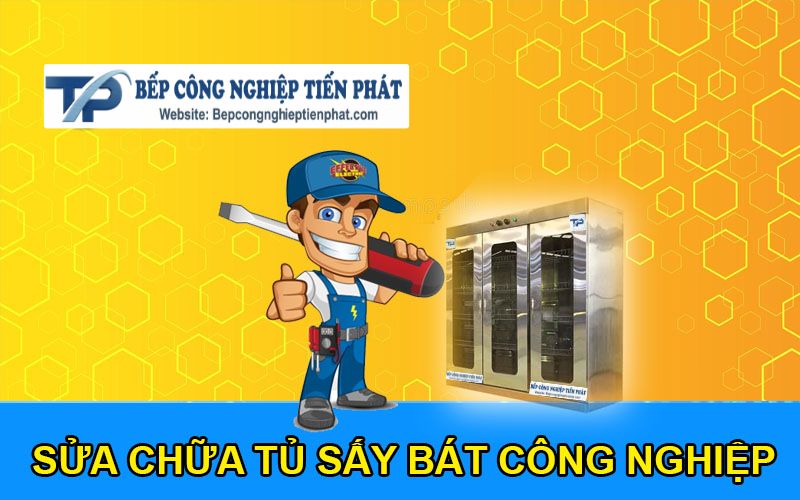 Sửa Chữa Tủ Sấy Bát Công Nghiệp