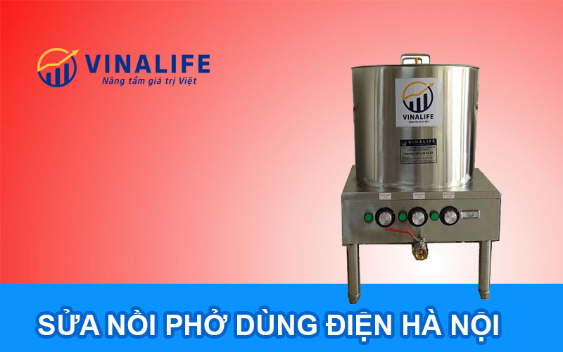 Sửa Nồi Phở Dùng Điện Hà Nội